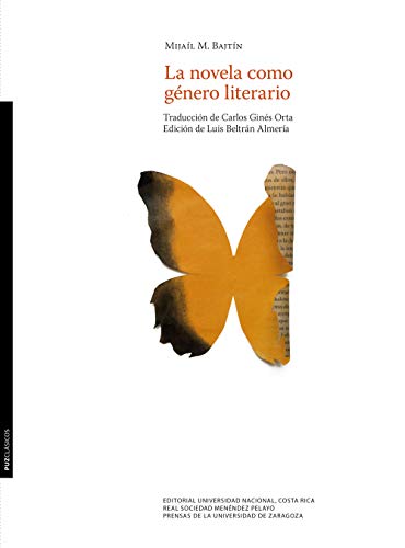 La novela como género literario (PUZClásicos) von Prensas de la Universidad de Zaragoza