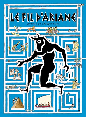 Le fil d'Ariane - Mythes et labyrinthes von LA JOIE DE LIRE