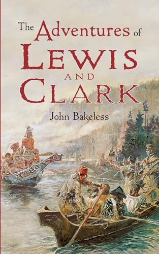 The Adventures of Lewis and Clark (Dover Children's Classics)
