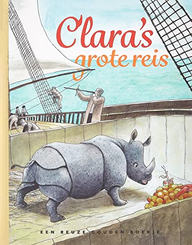 Clara's grote reis (Reuze gouden boekjes) von Rubinstein Publishing BV