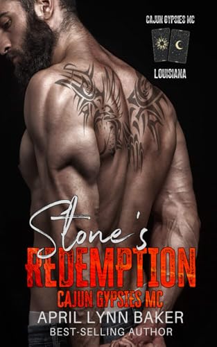 Stone's Redemption (Cajun Gypsies MC, Band 1) von Independently published