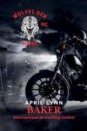 Wolves Den MC - Maine von ASB Publishing