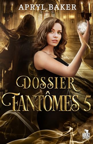 Dossier fantômes 5: Dossier fantômes, T5