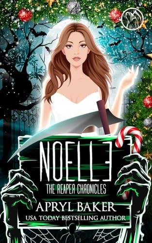Noelle (The Reaper Chronicles, Band 7) von Limitless Publishing, LLC