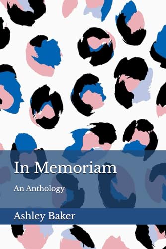 In Memoriam: An Anthology von Independently published