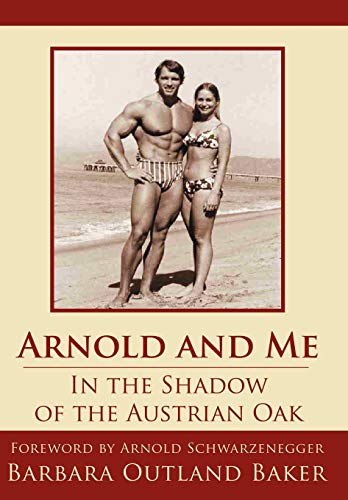 Arnold and Me: In the Shadow of the Austrian Oak