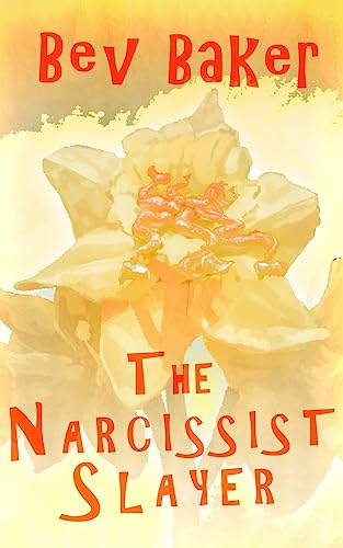 The Narcissist Slayer von New Generation Publishing