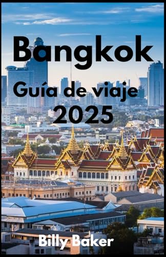Bangkok Guía de viaje 2025 von Independently published