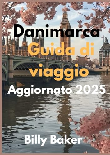 Danimarca Guida di viaggio Aggiornato 2025 von Independently published