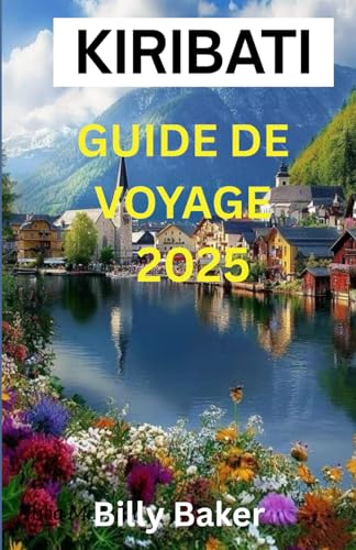 KIRIBATI GUIDE DE VOYAGE 2025 von Independently published