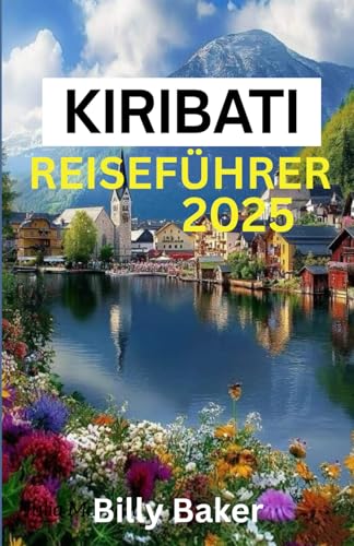 KIRIBATI REISEFÜHRER 2025 von Independently published