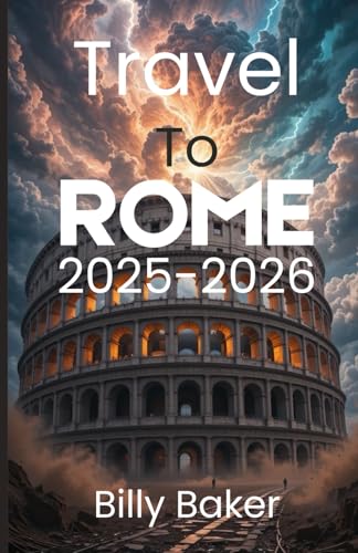 Travel To ROME 2025-2026 von Independently published