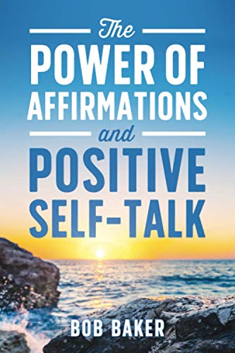 The Power of Affirmations and Positive Self-Talk von Katio Kadio
