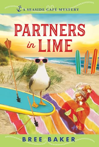 Partners in Lime: A Beachfront Cozy Mystery (Seaside Café Mysteries, 6) von Poisoned Pen Press