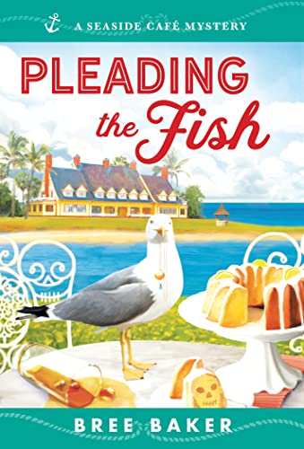 Pleading the Fish: A Beachfront Cozy Mystery (Seaside Café Mysteries, 7) von Poisoned Pen Press