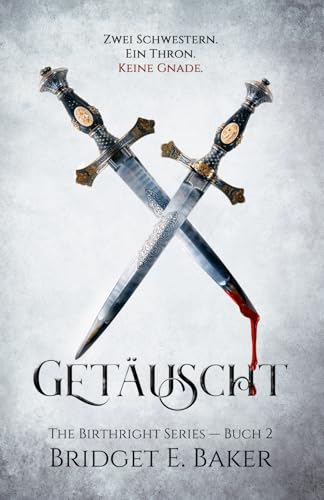 Getäuscht (The Birthright Series (German Edition), Band 2) von Transcre8 OÜ