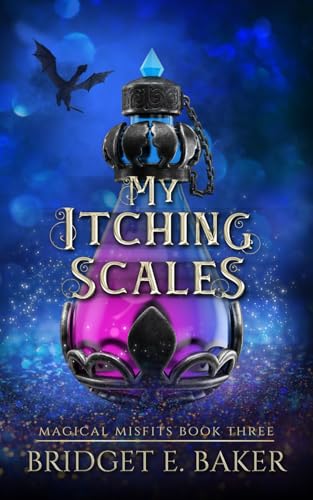 My Itching Scales (The Magical Misfits, Band 3) von Purple Puppy Publishing