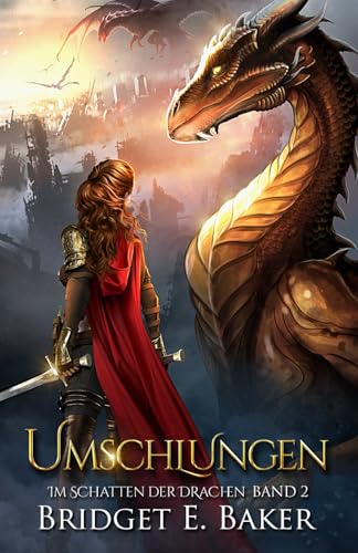 Umschlungen (Im Schatten der Drachen - Band 2) (German Edition) von Transcre8 OÜ