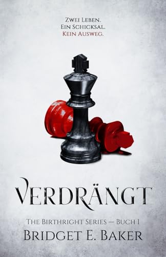 Verdrängt (The Birthright Series (German Edition), Band 1)