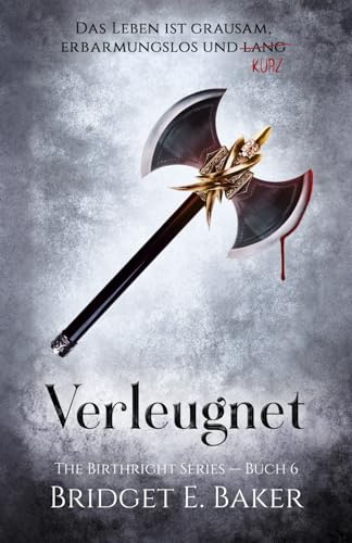 Verleugnet (The Birthright Series Buch 6) (The Birthright Series (German Edition), Band 6) von Transcre8 OÜ