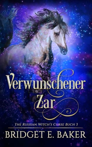 Verwunschener Zar (The Russian Witch's Curse, Band 3)