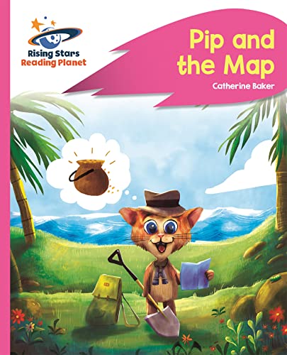 Reading Planet - Pip and the Map - Pink A: Rocket Phonics (Rising Stars Reading Planet) von Hodder Education