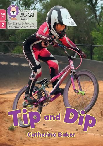 Tip and Dip: Phase 2 Set 3 (Big Cat Phonics for Little Wandle Letters and Sounds Revised – Age 7+) von Collins