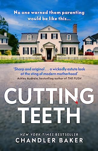 Cutting Teeth: A gripping new thriller from the New York Times bestselling author