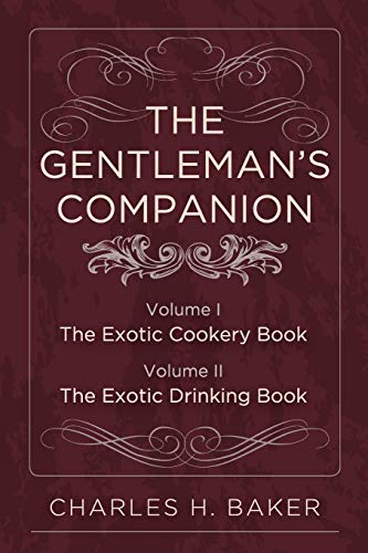 The Gentleman's Companion: Complete Edition von Echo Point Books & Media