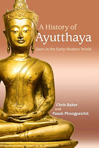 A History of Ayutthaya: Siam in the Early Modern World von Cambridge University Press