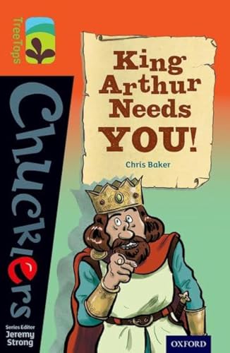 Oxford Reading Tree TreeTops Chucklers: Level 13: King Arthur Needs You! von Oxford University Press