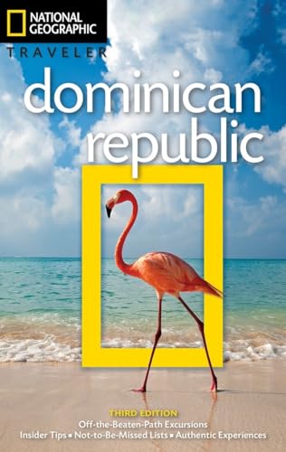 National Geographic Traveler: Dominican Republic, 3rd Edition (National Georgaphic Traveler)