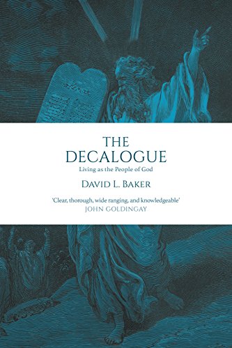 The Decalogue: Living As The People Of God The Decalogue: Living As The People Of God