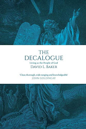 The Decalogue: Living As The People Of God
