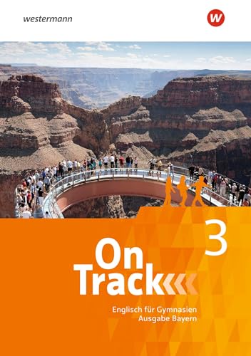 On Track - Englisch für Gymnasien - Ausgabe Bayern: Schulbuch 3 On Track - Englisch für Gymnasien - Ausgabe Bayern: Schulbuch 3