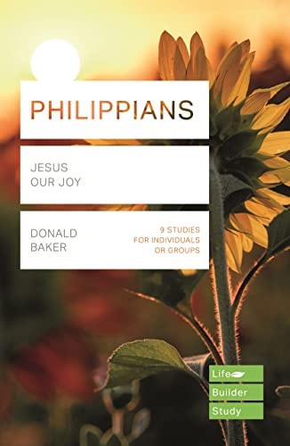 Philippians (Lifebuilder Study Guides): Jesus Our Joy (Lifebuilder Bible Study Guides) von IVP