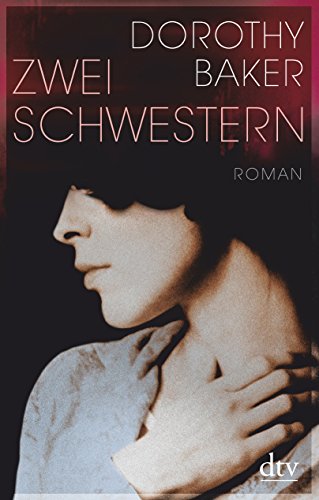 Zwei Schwestern: Roman