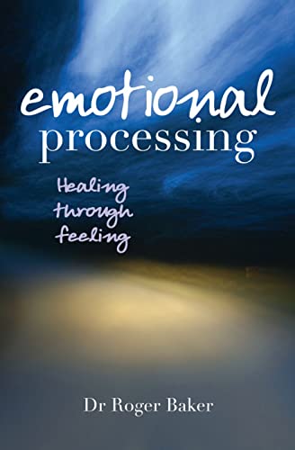 Emotional Processing: Healing through Feeling von Lion Hudson Limited