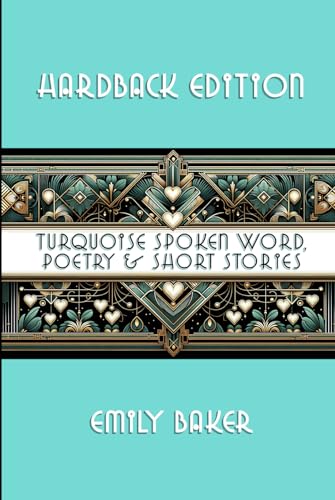 Turquoise Spoken Word, Poetry & Short Stories von Independently published