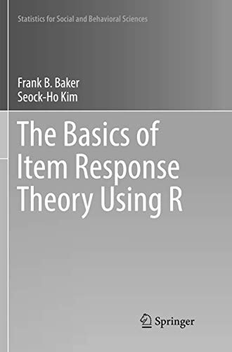 The Basics of Item Response Theory Using R (Statistics for Social and Behavioral Sciences) von Springer