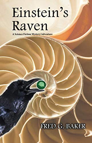 Einstein's Raven: A Science Fiction Spy Thriller