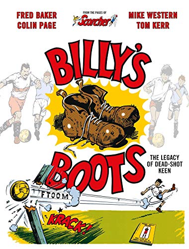 Billy's Boots: The Legacy of Dead-Shot Keen (Volume 1)