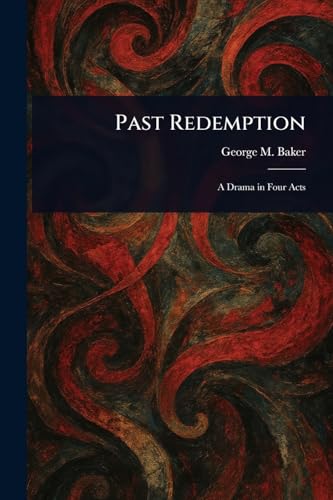 Past Redemption von Anson Street Press
