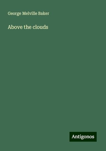 Above the clouds von Antigonos Verlag