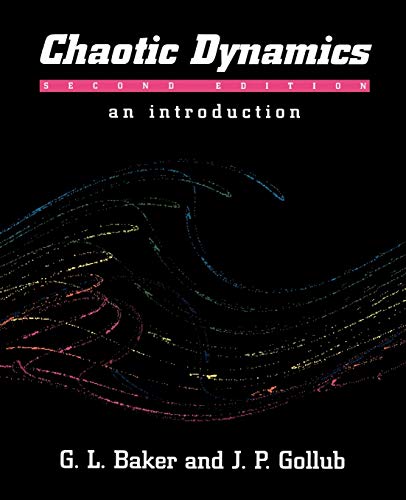 Chaotic Dynamics: Introduction 2ed: An Introduction von Cambridge University Press