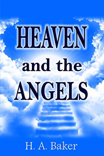 Heaven and The Angels von Createspace Independent Publishing Platform