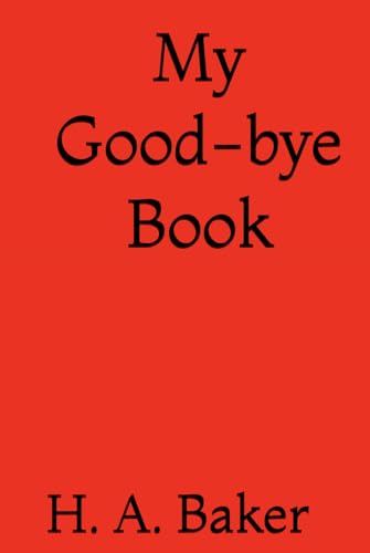 My Good-bye Book von Independently published