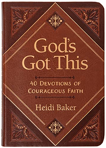 God’s Got This: 40 Devotions of Courageous Faith von Broadstreet Pub Group LLC