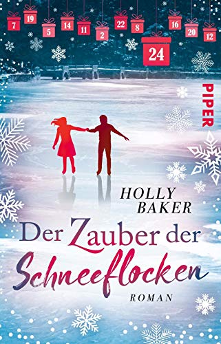 Der Zauber der Schneeflocken: Roman