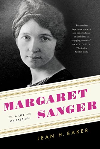 Margaret Sanger: A Life of Passion von Hill & Wang